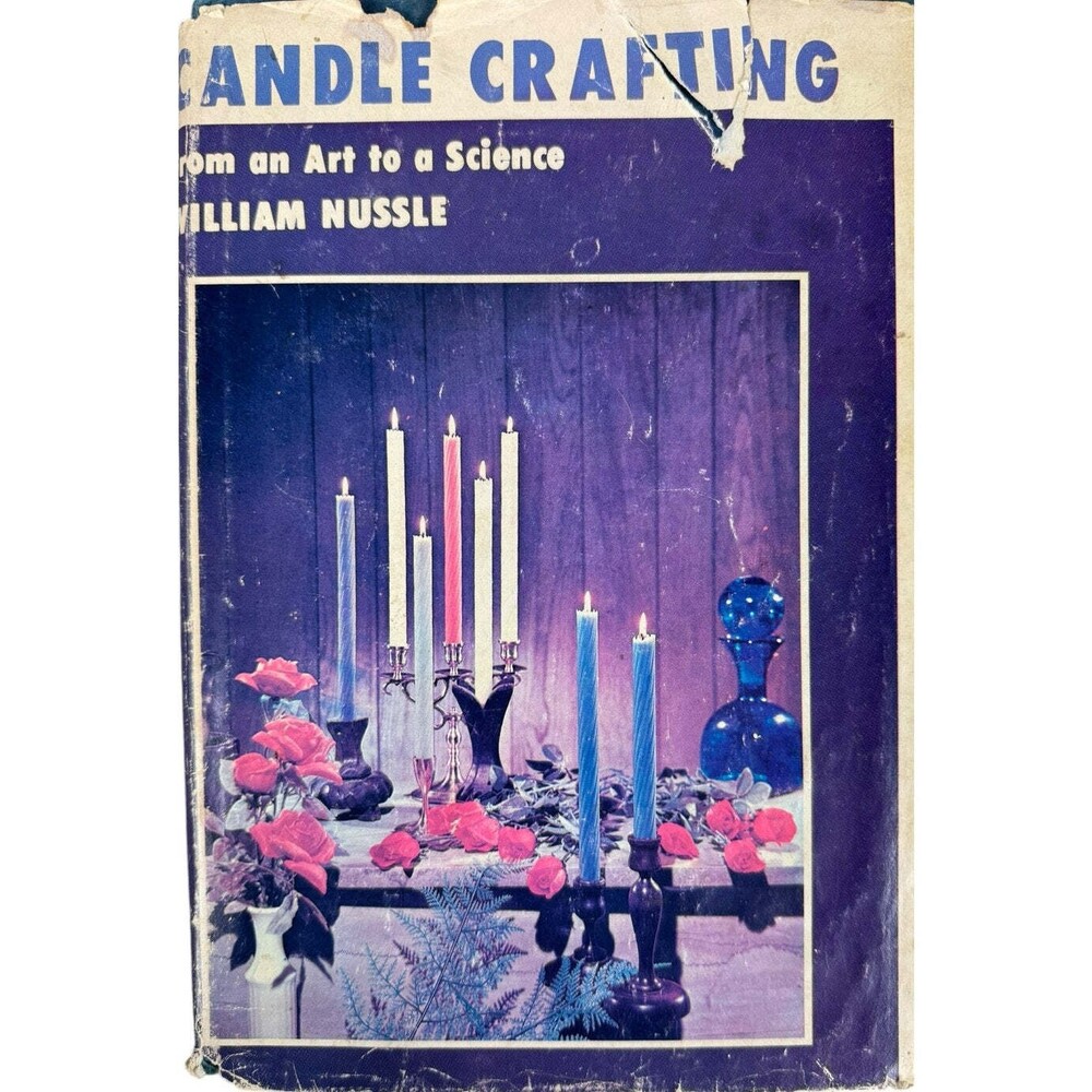 Candle Crafting by William Nussle (Hardcover)